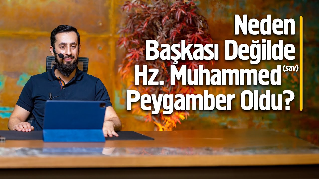 Neden Başkası Değil de Hz. Muhammed (sav) Peygamber Oldu? - Kasâvet-i Kalb @Mehmet Yıldız