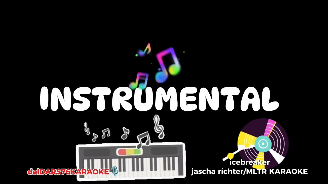 iCEBREAKER- jascha richter/MLTR KARAOKE