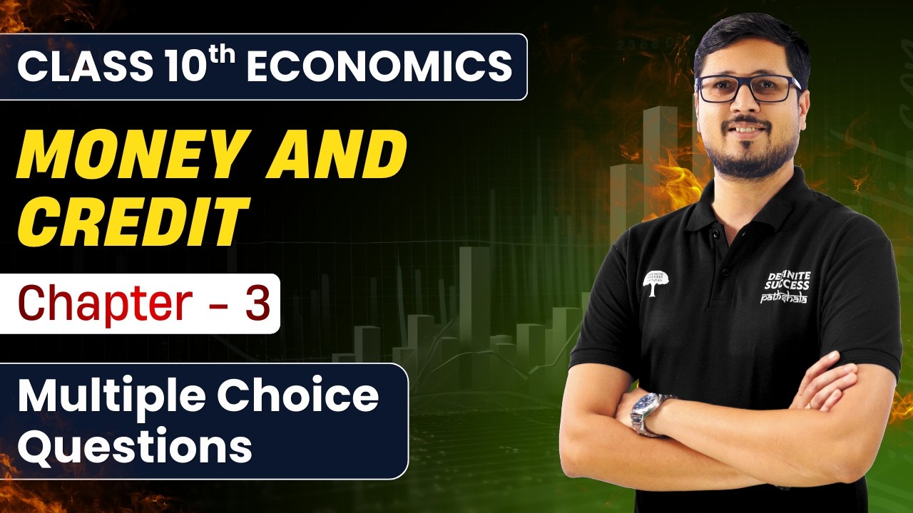 🎯 Class 10th Economics | Chapter 3 Money and Credit | Most Important MCQs | CBSE 2025–26 #cbse