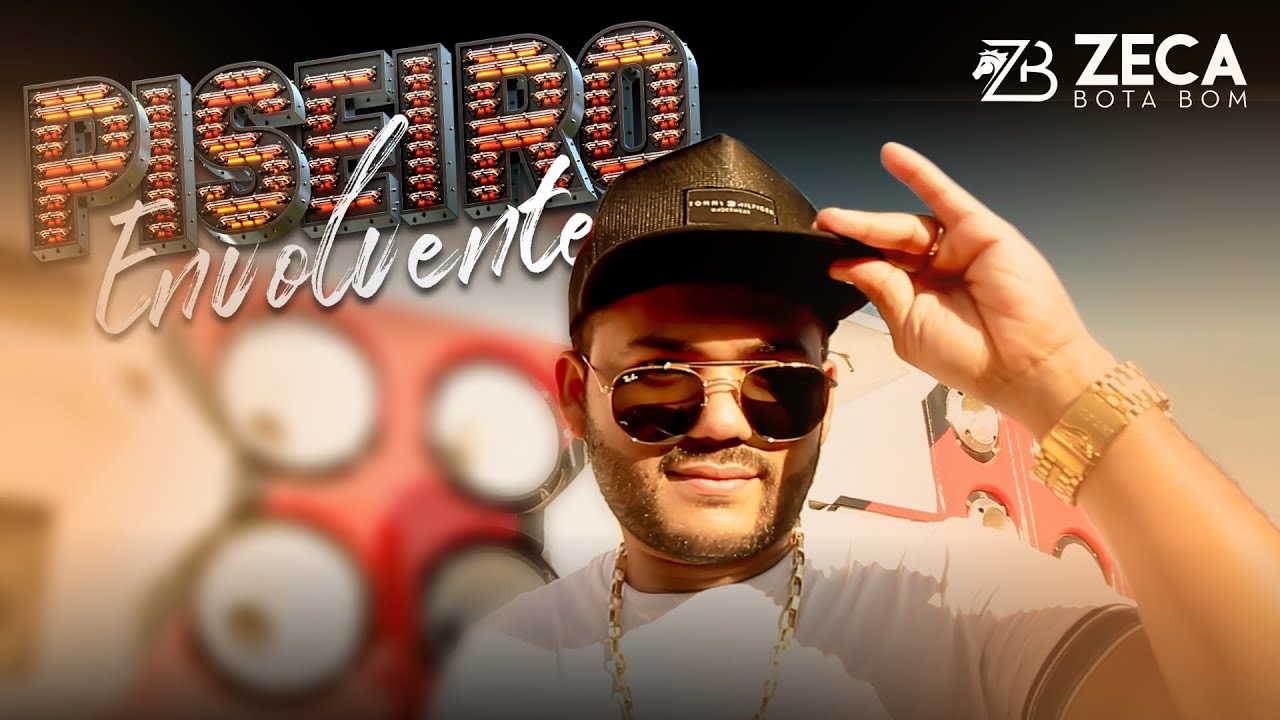 Zeca Bota Bom - Piseiro Envolvente (Clipe oficial)