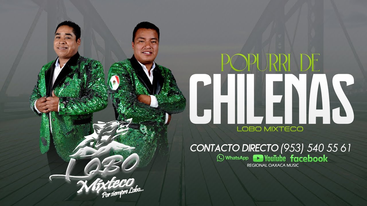Lobo Mixteco Popurri De Chilenas
