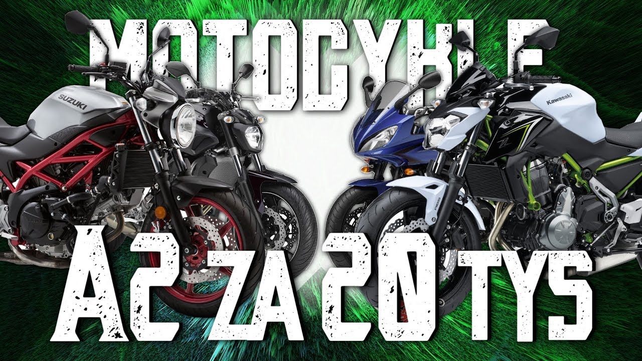 Motocykle do zblokowania na A2 do 20 000 zł cz 1 - Yamaha MT 07, Z650 a może Honda