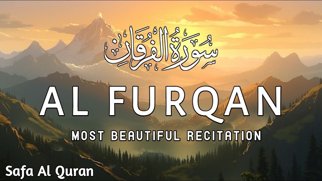Surah Al-Furqan (The Criterion) | Powerful Recitation by Tariq Muhammad