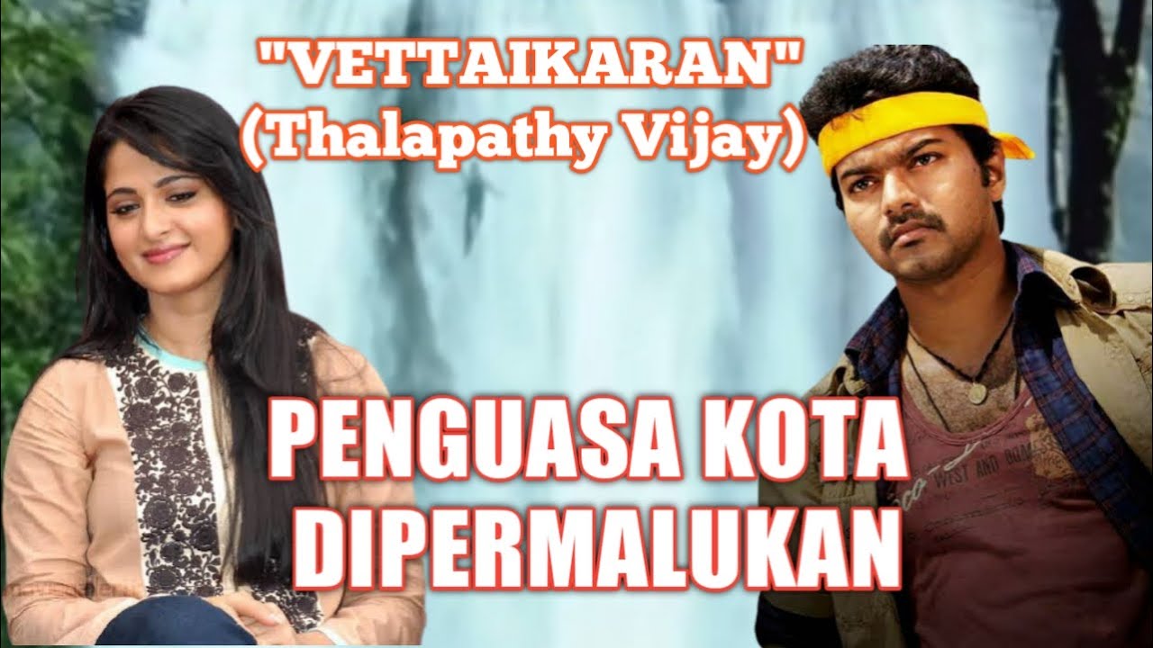 Penguasa Kota Dipermalukan Pemuda Desa || Alur Cerita Film India Vijay VETTAIKARAN (2009)
