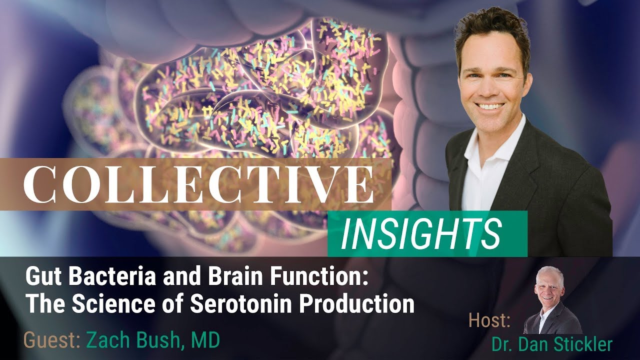 Gut Bacteria and Brain Function: The Science of Serotonin Production with Zach Bush, MD