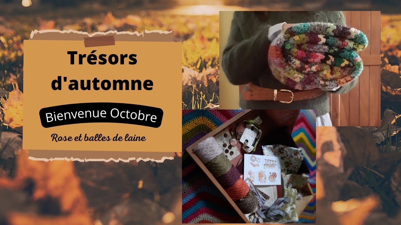 Bienvenue Octobre, Les petits trésors d'automne de Bleu de Toiles et un avant Vlogtober!