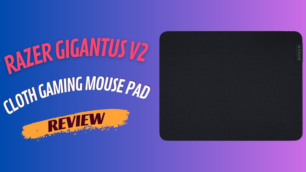 Razer Gigantus v2 Cloth Gaming Mouse Pad (Medium): Thick, High-Density Foam Review