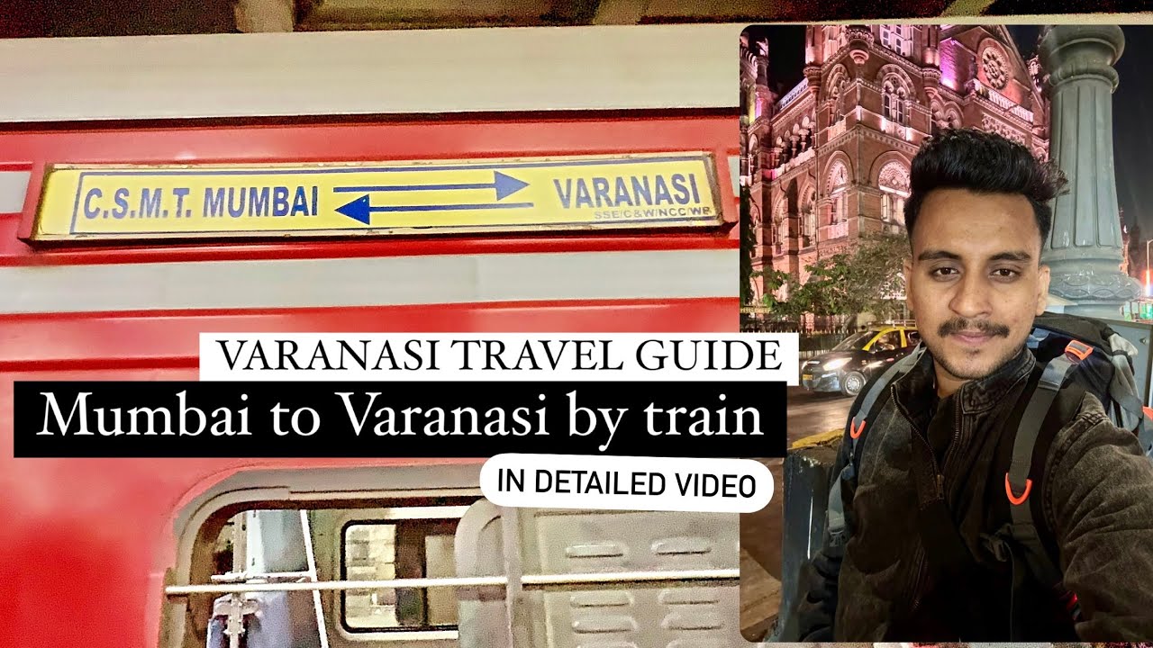 Ep01 | Mumbai to Varanasi Train Journey | Mahanagari Express 22177 | In Detailed Budget Trip |