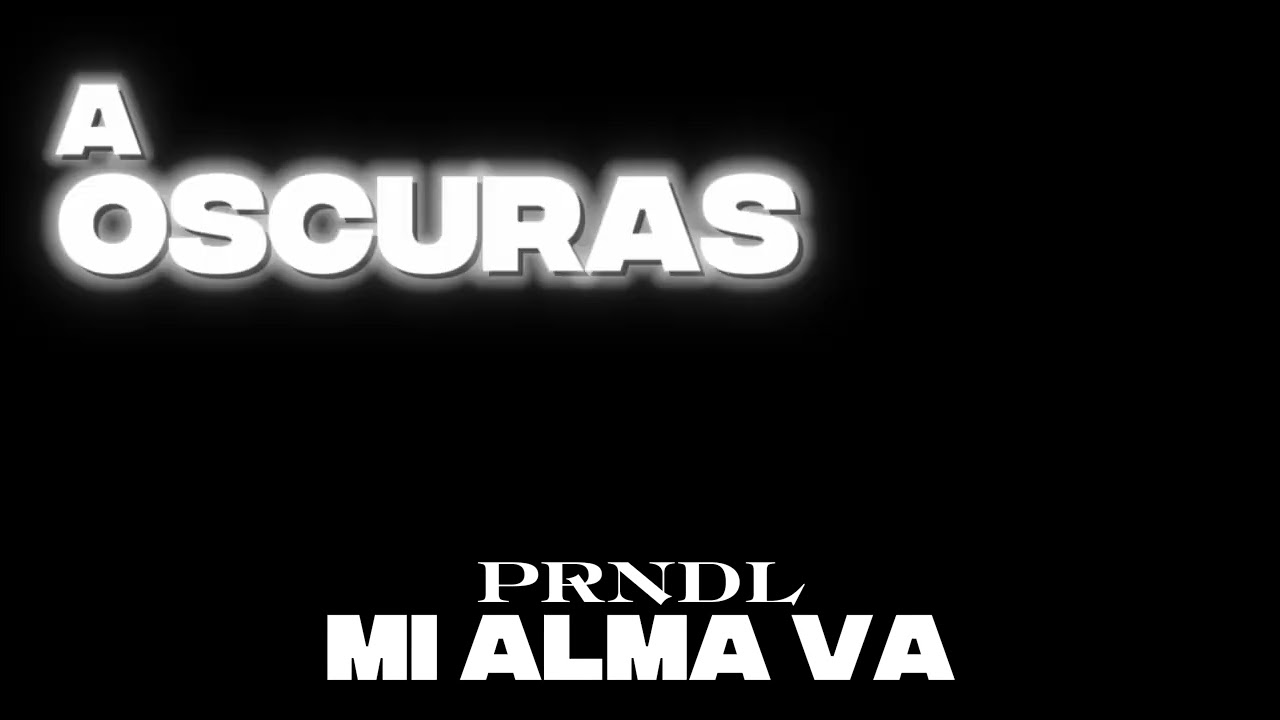 PRNDL - MI ALMA VA