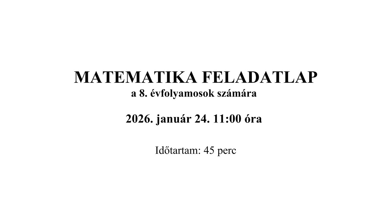 Nyolcadik osztályos matek felvételi 2026. január 24. (1-10. feladat)