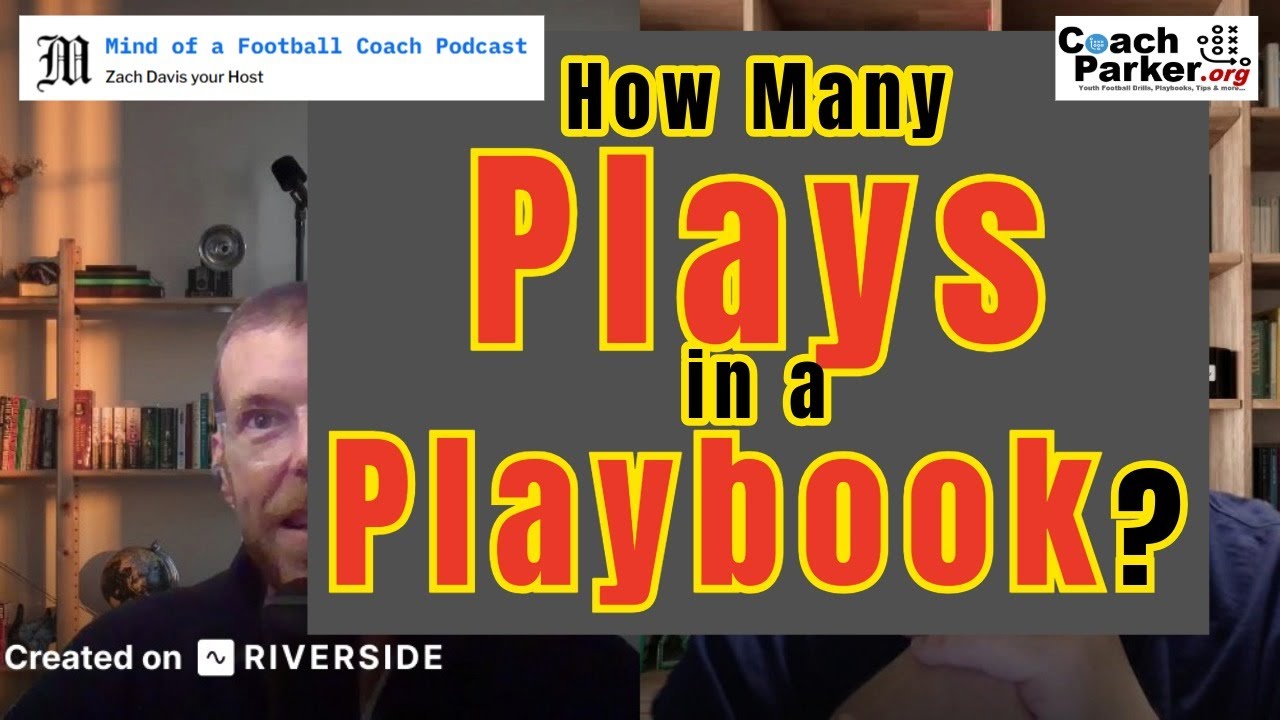 How many plays in a football playbook Zach Davis & Coach Parker youth football coach playbook tips
