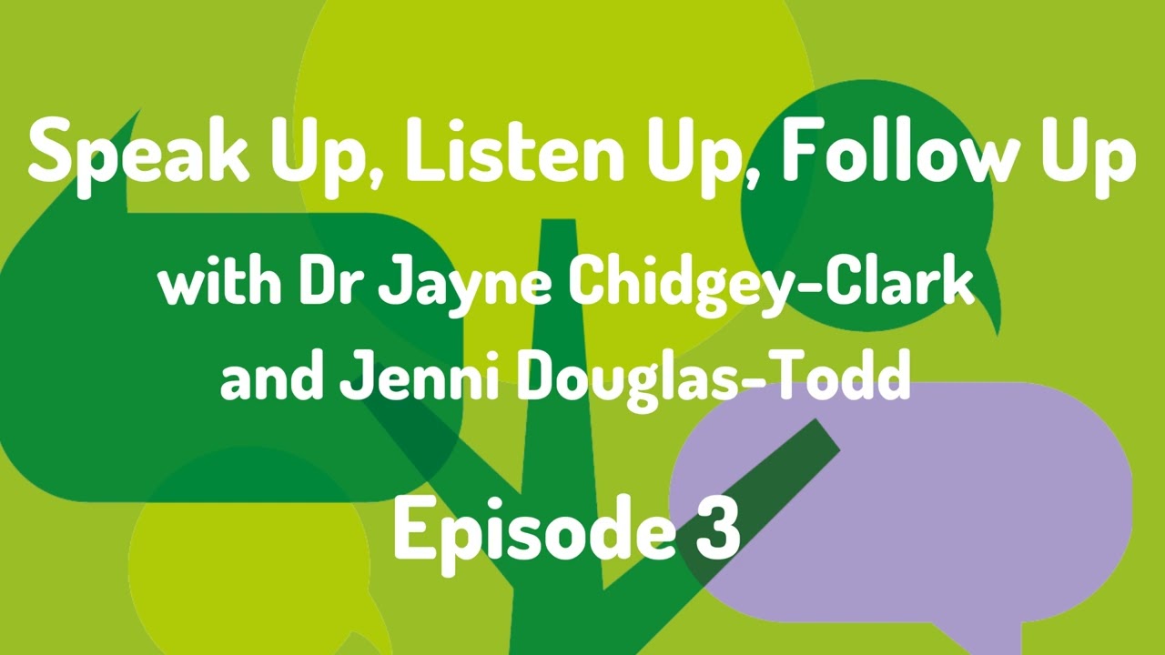 Speak Up, Listen Up, Follow Up- The NGO Podcast: Episode 3- Jenni Douglas-Todd