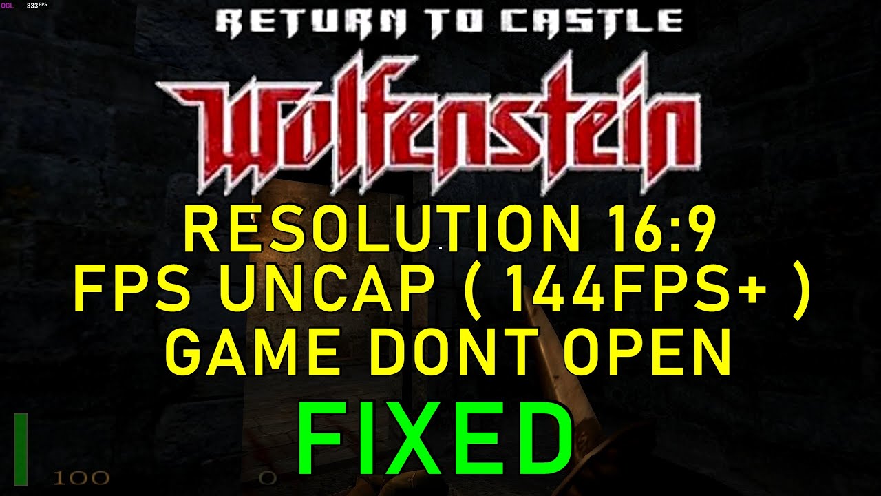 Return to Castle Wolfenstein: Resolution 16:9 + FPS Uncap [Game does want to start ] FIX 2026