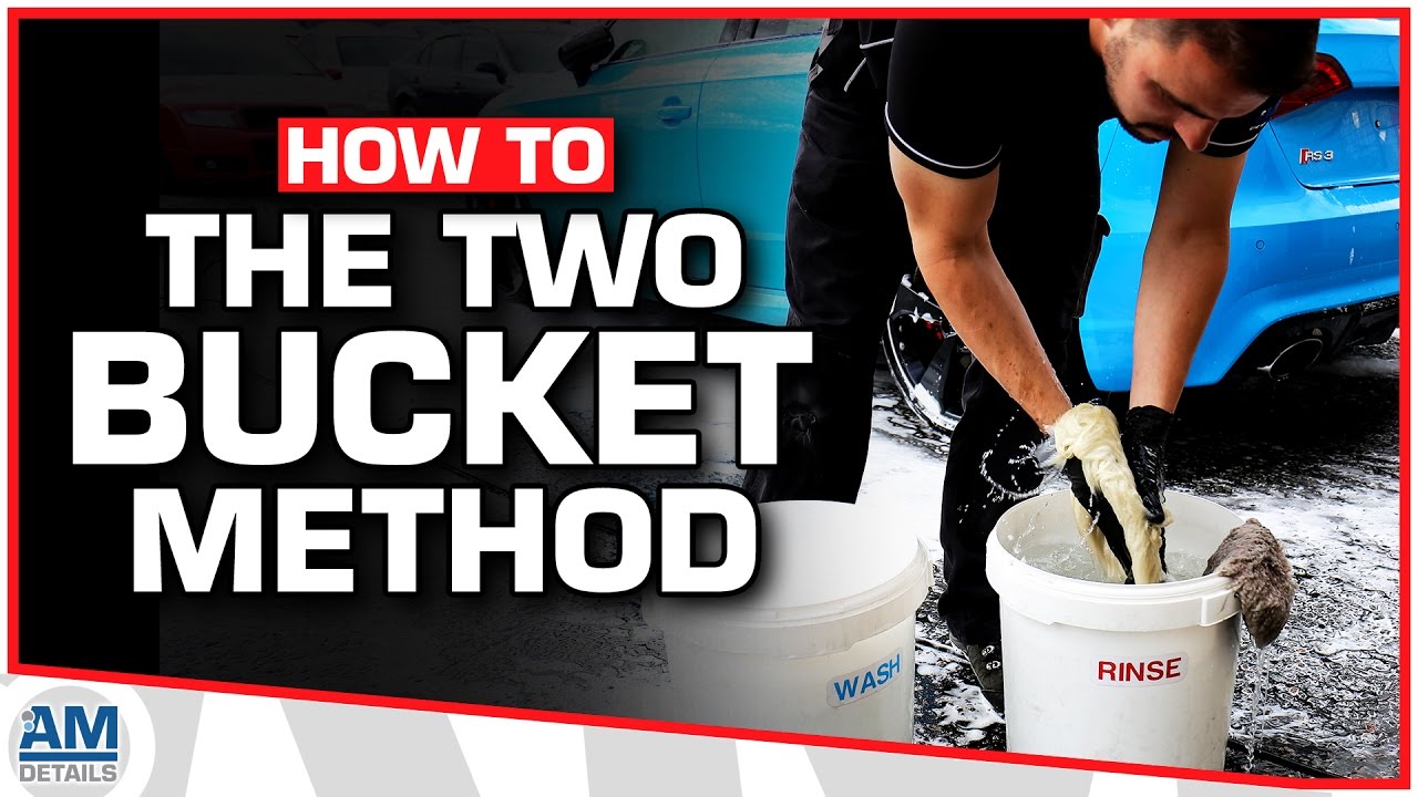 How To - Two Bucket Wash Method - Detailing Tips.