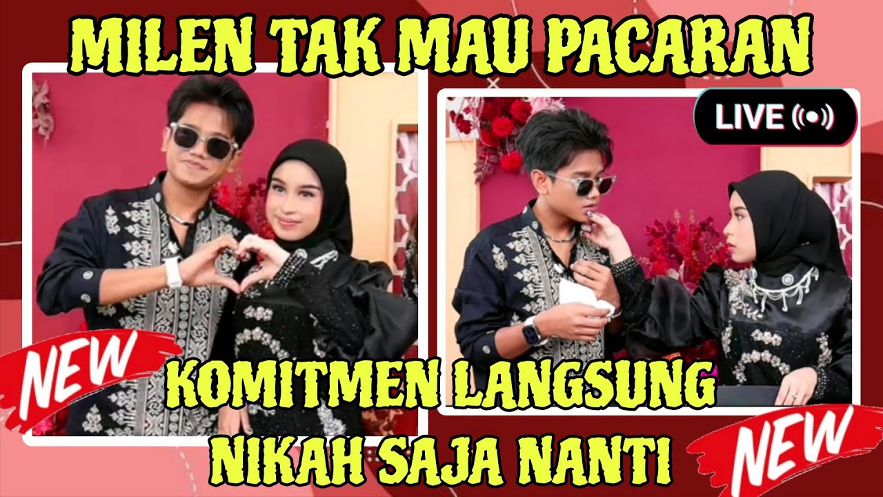TERNYATA MILEN TIDAK PACARAN CUMA TEMAN DEKAT SAJA DAN BERKOMITMEN MENUJU HALAL