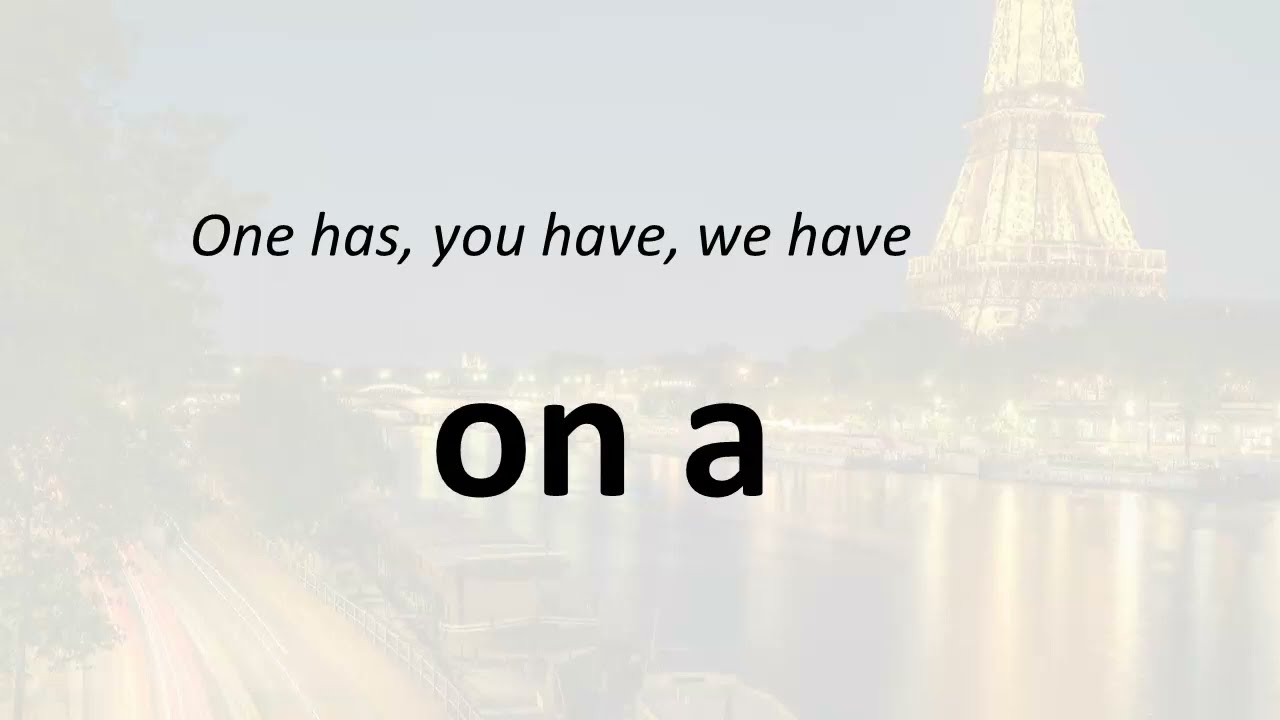 038 Easily Learn French, ON A / ONE HAS, WE HAVE