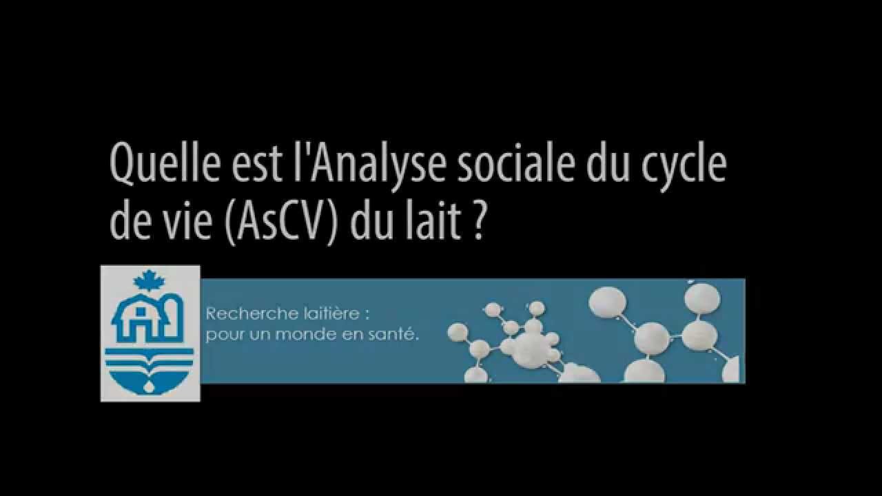 Quelle est L'Analyse sociale du cycle de vie du lait Canadien ?
