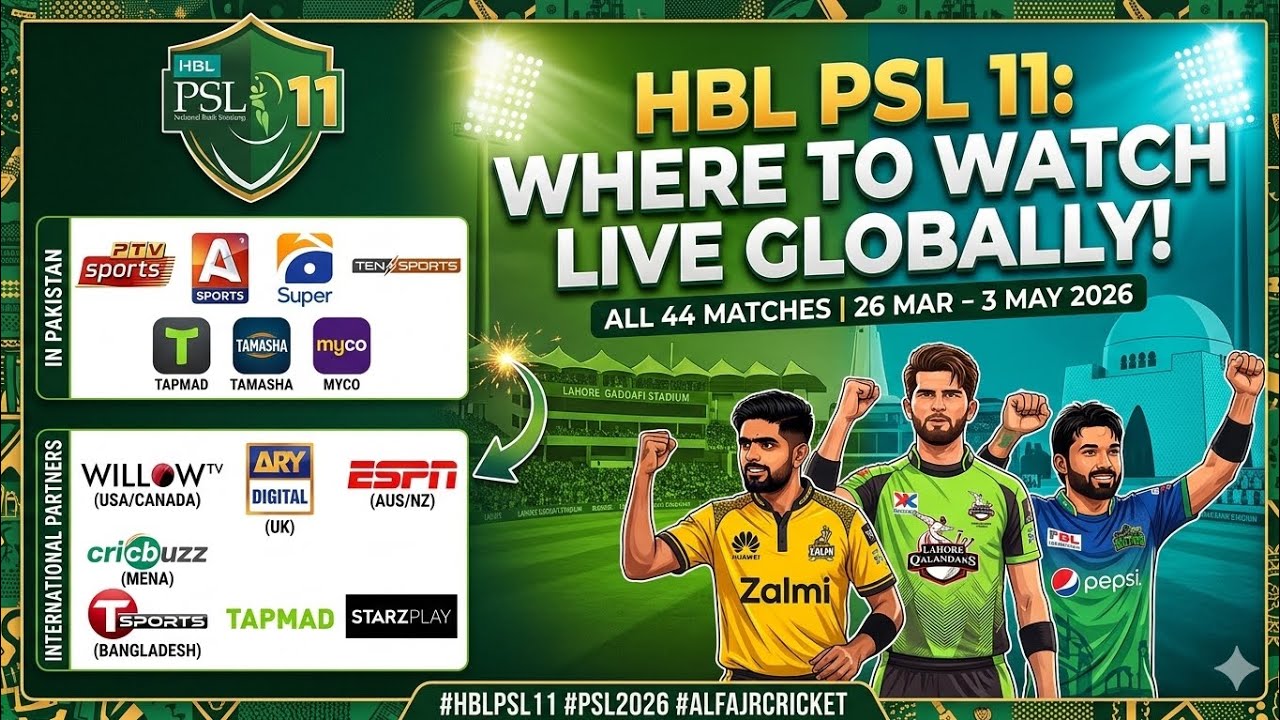 HBL PSL 11 Official Broadcast Details Announced! | Where to Watch PSL 2026 Live Globally