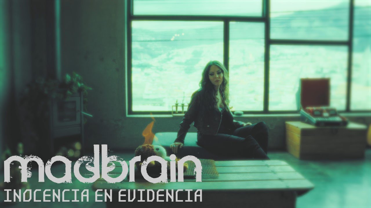 MADBRAIN -  INOCENCIA EN EVIDENCIA (Video oficial)