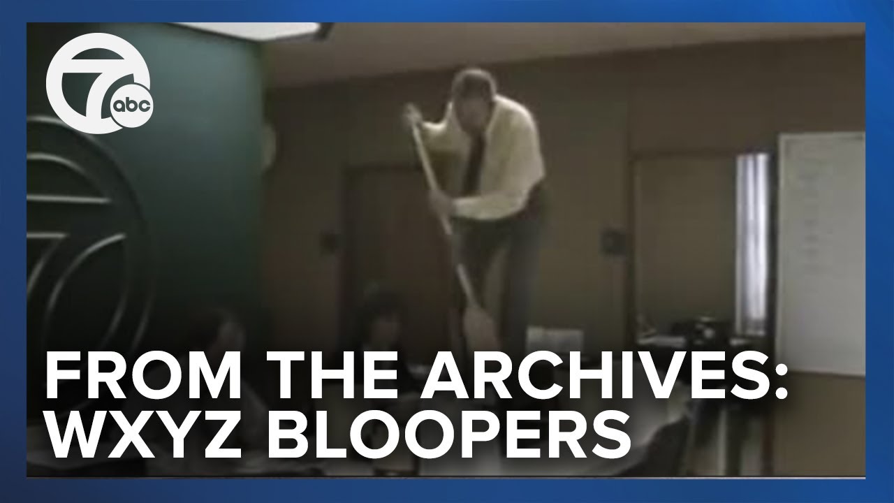 From the WXYZ archive &ndash; Channel 7 news bloopers, part 1