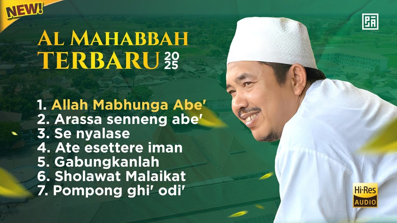 AL MAHABBAH FULL ALBUM 2025 | ALLAH MABHUNGA ABE' - FULL ALBUM TERBARU
