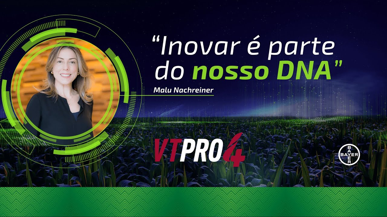 Malu Nachreiner fala sobre o lançamento da nova biotecnologia para milho | VTPRO4​
