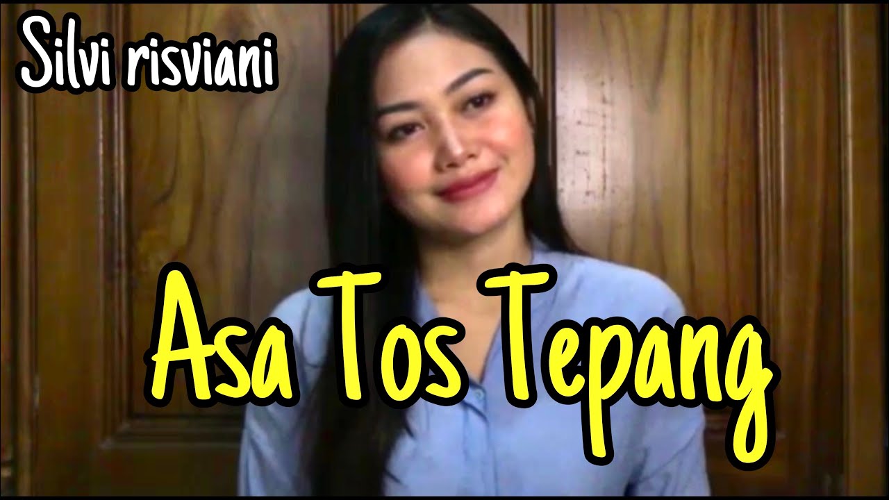 Asa tos tepang~ Silvi Risviani