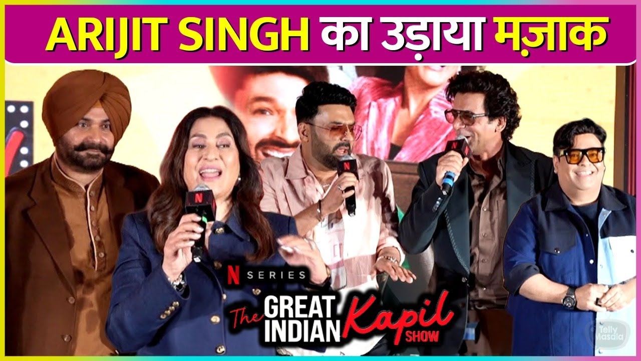 Kapil Sharma & Sunil Grover Make Fun Of Arijit Singh |The Great Indian Kapil Sharma Show Launch