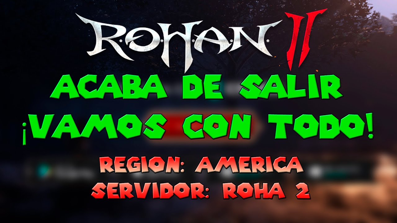 🤑ACABA DE SALIR | ROHAN 2 GLOBAL | 💪EMPEZANDO HOY CON TODO