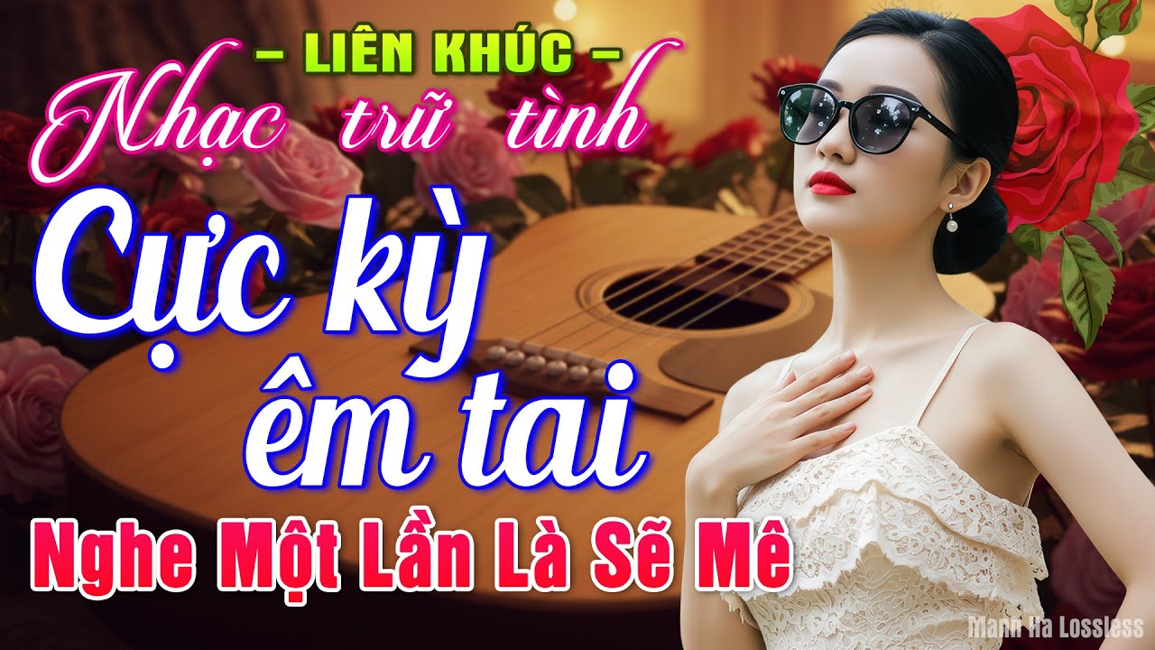 LK Nhạc BOLERO Trữ T&igrave;nh MỚI NHẤT HAY NHẤT ➤Giọng Ca Độc Lạ 2025, Nhạc V&agrave;ng Xưa Chọn Lọc CỰC KỲ HAY