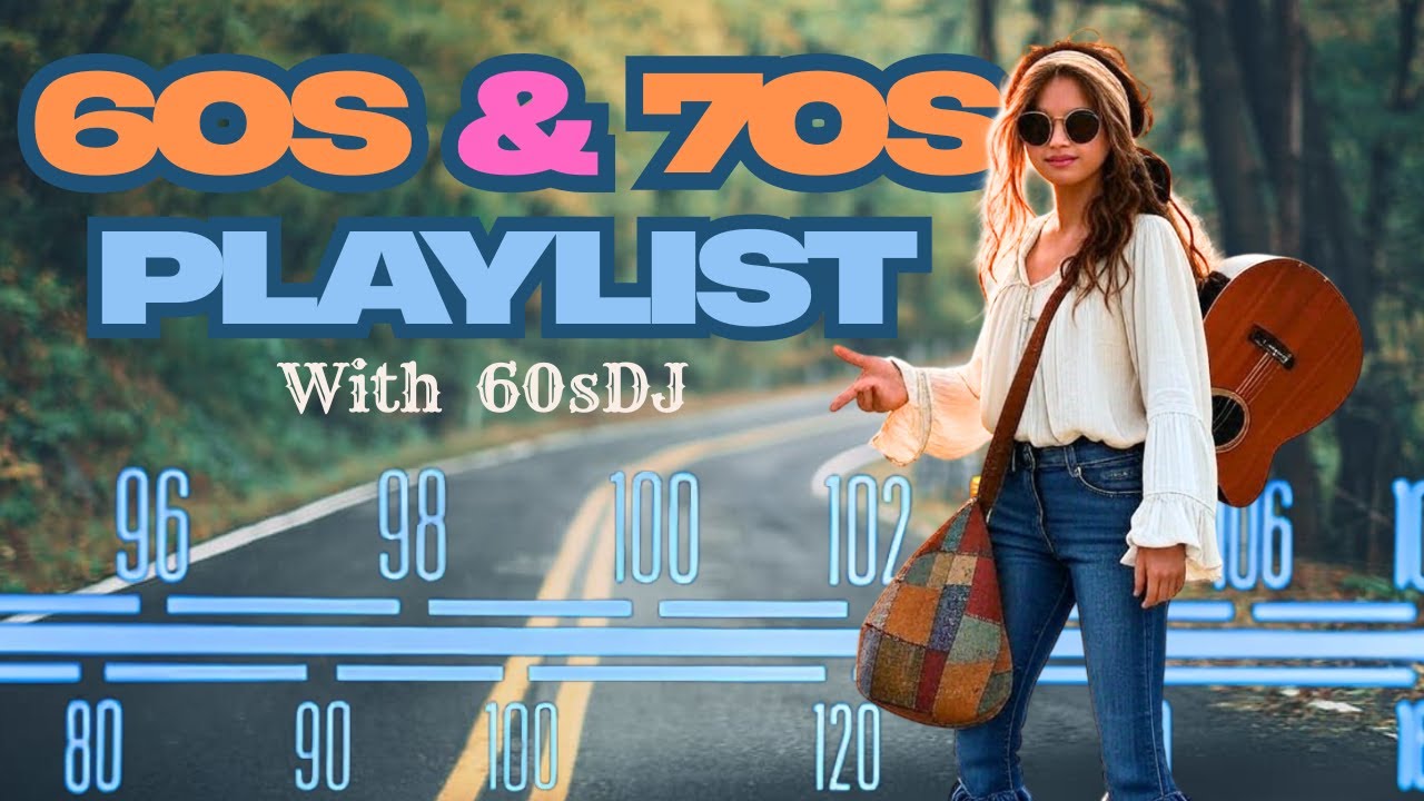 60s & 70s radio playlist with 60sDJ | The Ultimate Retro Radio Show
