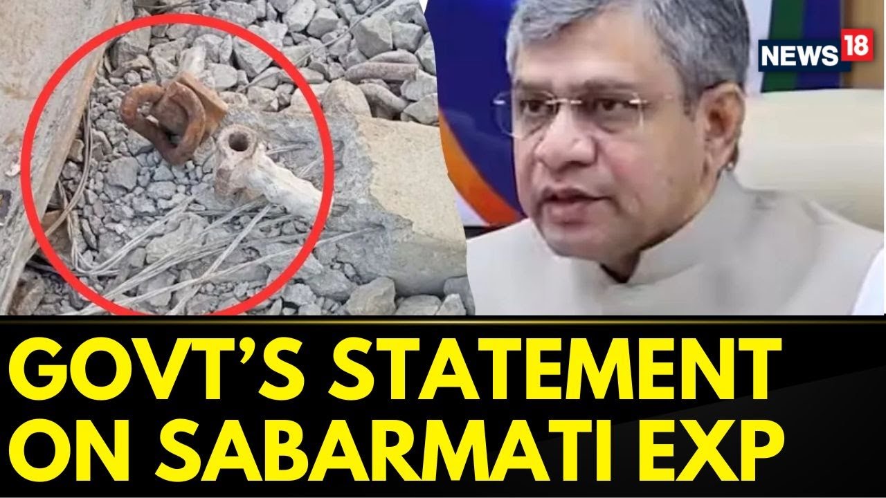 Railway Minister Ashwini Vaishnaw Issues Statement On Sabarmati Express Train Derailment | News18