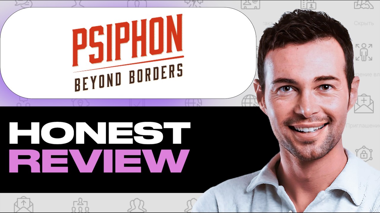 Обзор VPN-сервиса Psiphon &mdash; посмотрите видео перед использованием.