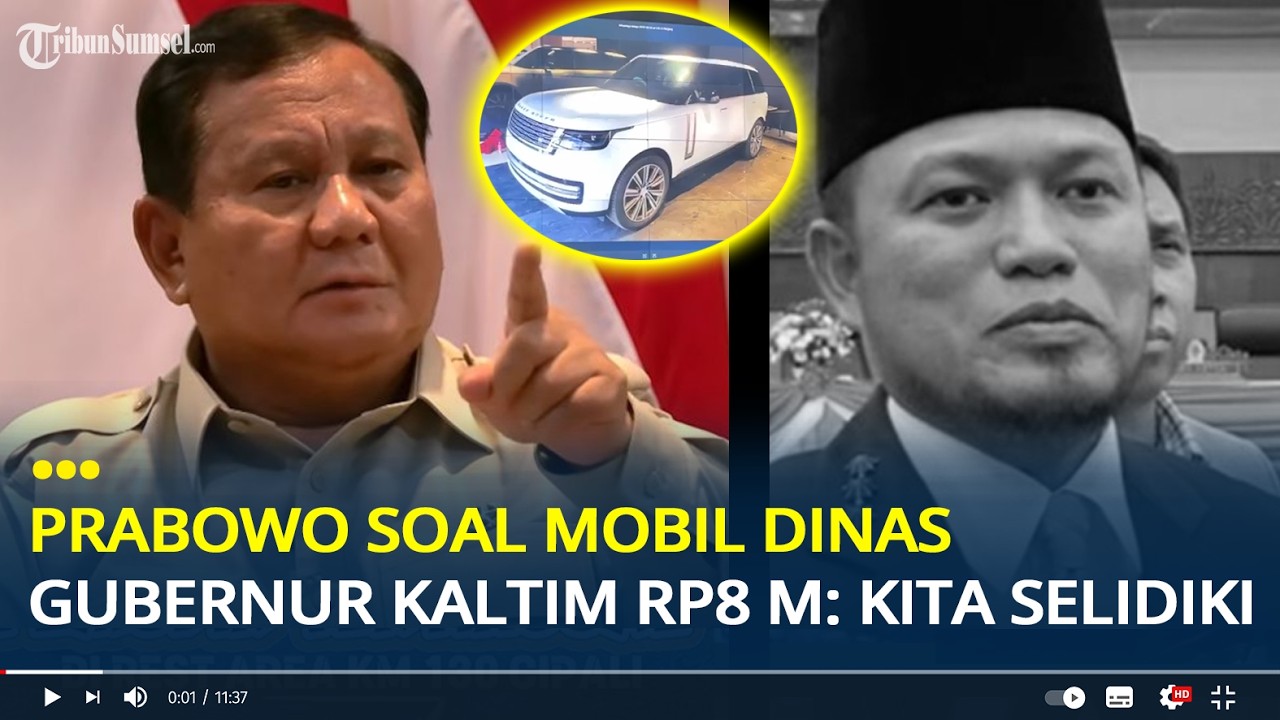 Prabowo Soroti Mobil Dinas Gubernur Kaltim Rp 8 Miliar : Maung Aja Cuma Rp 700 Juta, Kita Selidiki