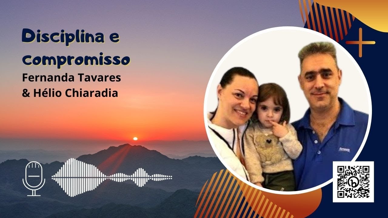 Disciplina e compromisso -  Fernanda Tavares e Helio Chiaradia