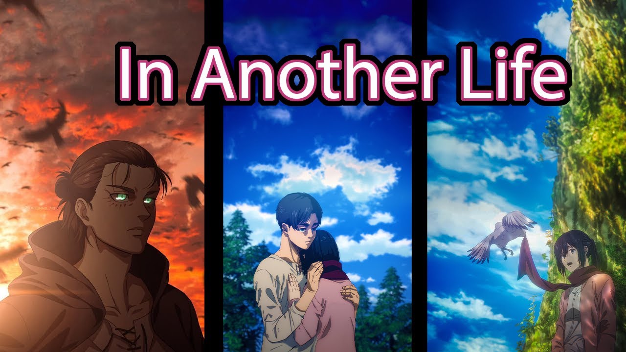 Eren & Mikasa in Another Life  “About You” Edit The 1975