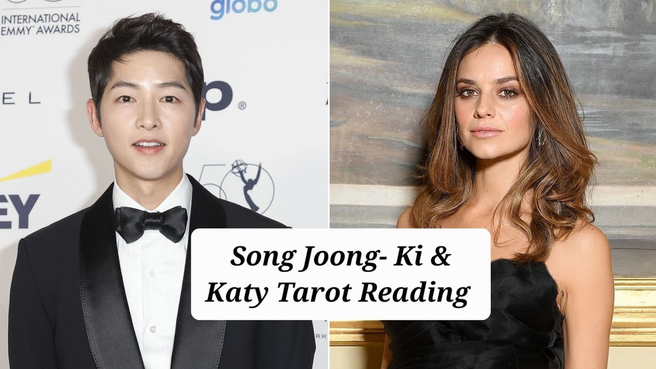 Song Joong-Ki & Katy Tarot Reading