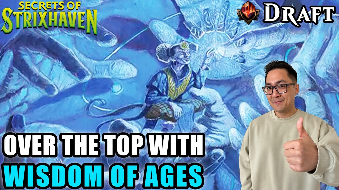 Over The Top With Wisdom Of Ages | Secrets Of Strixhaven Draft | MTG Arena