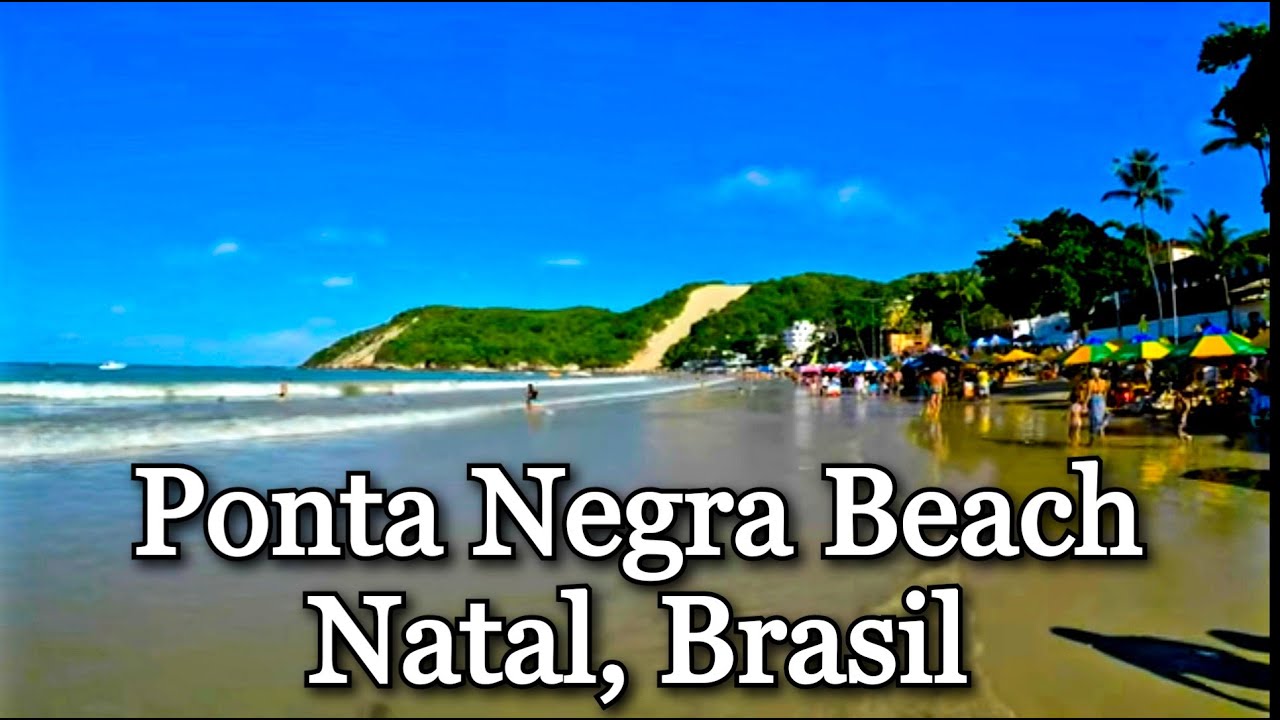 Ponta Negra Beach (Natal, Brazil) Walking Tour