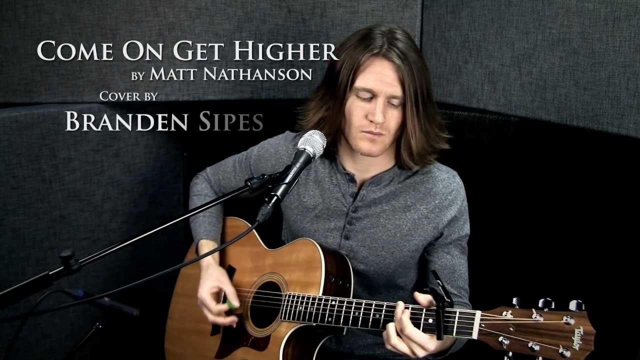 Matt Nathanson - Come On Get Higher (Branden Sipes acoustic cover)