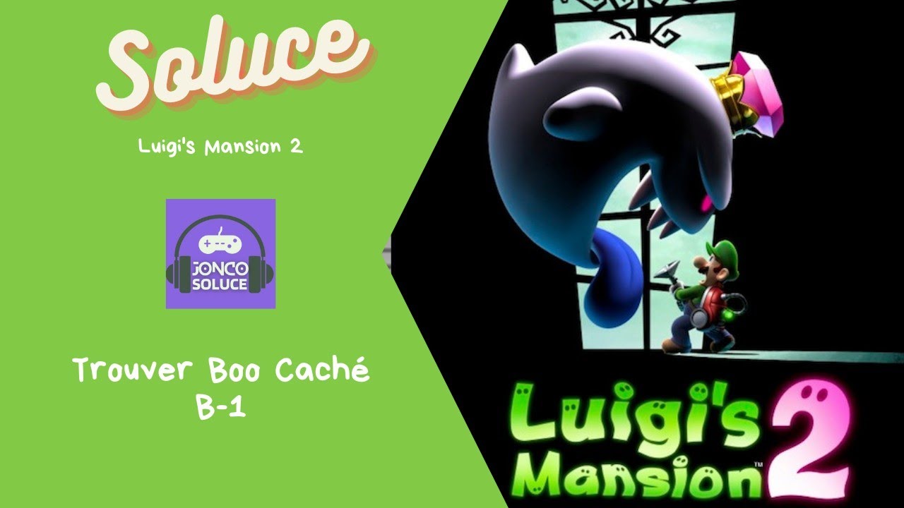 Trouver Boo caché dans B-1 Sos Plombier Tours des détours Luigi's Mansion 2 B1 Luigi