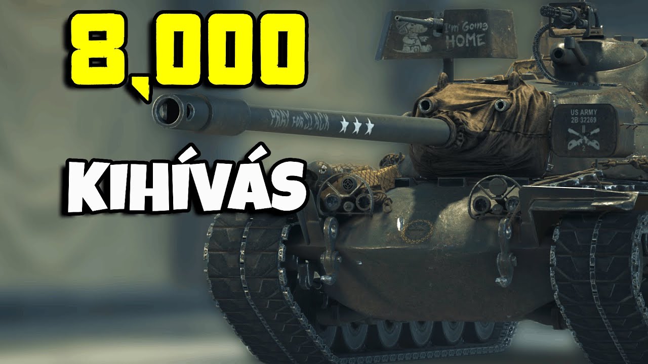 Addig játszottam a kedvenc tankjaimmal amíg 8000-et nem löttem!
