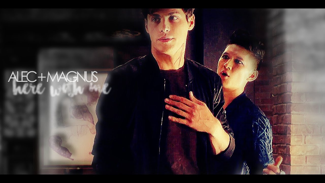 alec + magnus | what about love?