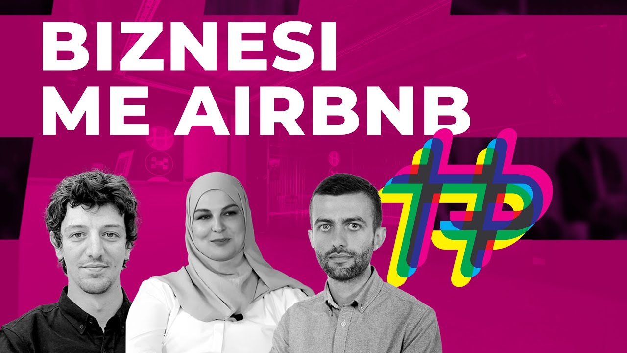 Biznesi me Airbnb - Krejt çka duhet të dish