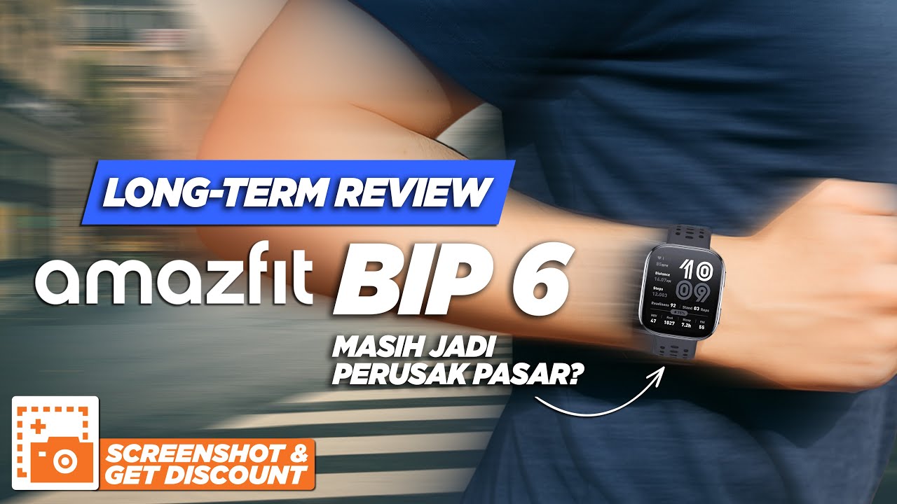 LONG TERM REVIEW AMAZFIT BIP 6, DULU PERUSAK HARGA PASAR TAPI SEKARANG?