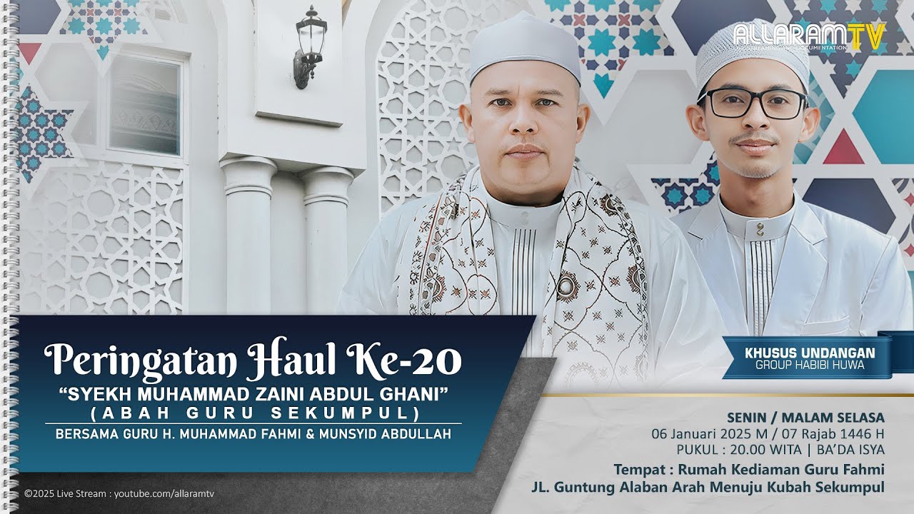 Haul Abah Guru Sekumpul Ke 20 - Majelis Maulid & Nasyid Habibi Huwa Sekumpul, (06/01/2025).