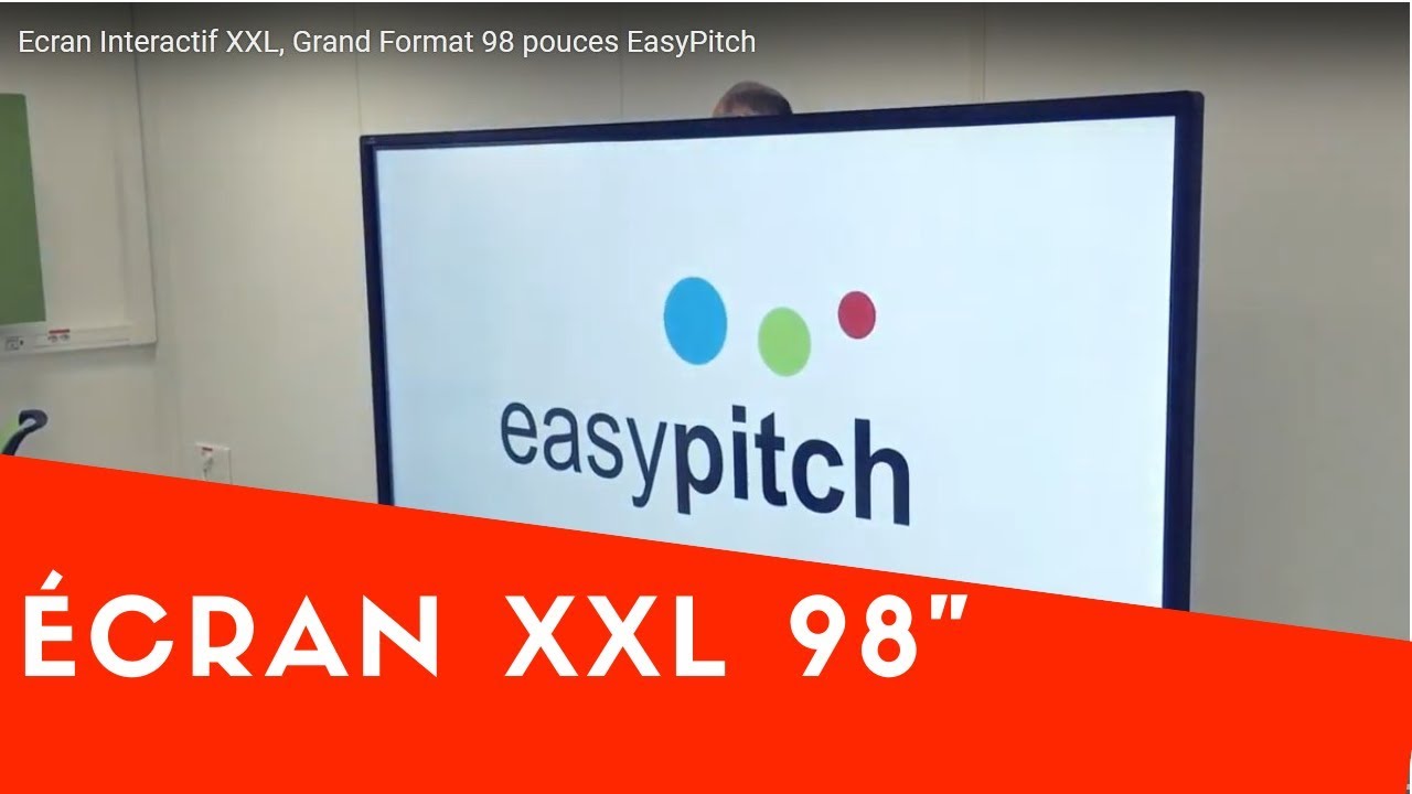 Ecran Interactif XXL,  Grand Format 98 pouces EasyPitch