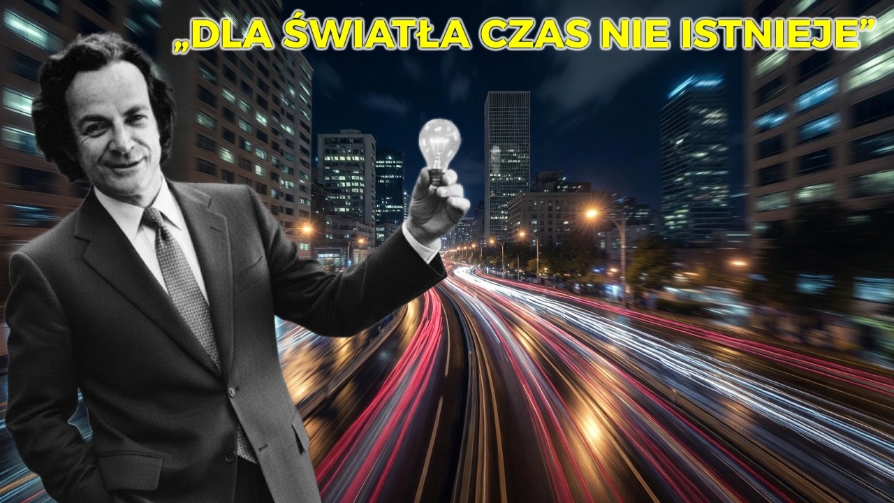 Jak światło podróżuje, nie poruszając się — Feynman konfrontuje nas z rzeczywistością