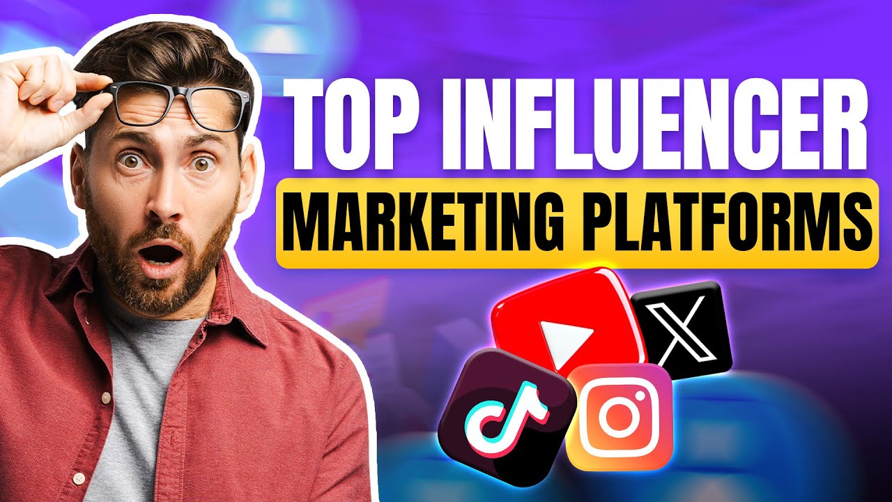 Top Influencer Marketing Platforms in 2025!