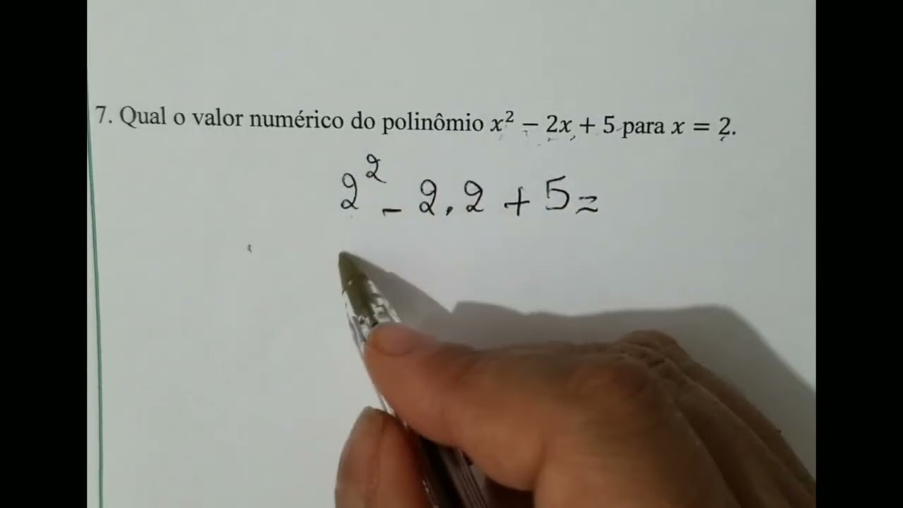 Qual o valor numérico do polinômio x2 - 2x + 5 para x=2.
